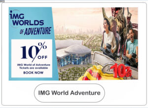 IMG Worlds of Adventure - IMG World Tickets Dubai UAE